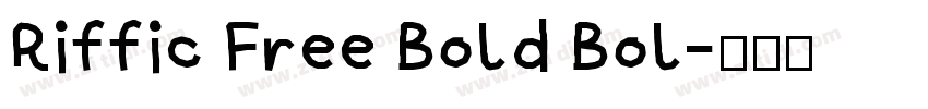 Riffic Free Bold Bol字体转换